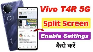 How to enable screen split in vivo t4r 5g , vivo t4r 5g screen split enable settings , vivo t4r 5g 