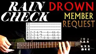 Rain Check Drown Guitar Lesson / Guitar Tabs / Guitar Tutorial / Guitar Chords / Guitar Cover