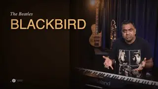 How to Play “Blackbird” by The Beatles — Piano Lesson