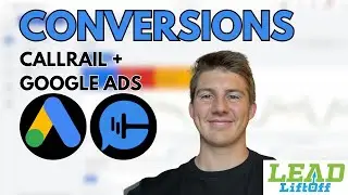 How To Setup CallRail With Google Ads And Landing Pages (Call Conversion Tracking)