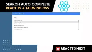 Creating a Search Auto-Complete Component in React JS with Tailwind CSS