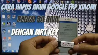 Cara Hapus Akun Google Frp Xiaomi Redmi 5A Riva Dengan Mrt Key