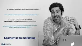 Por qué segmentar en Marketing