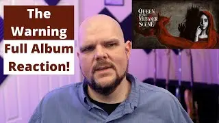Checking out Queen of the Murder Scene by The Warning // Full album reaction