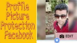 How To Turn On Facebook Profile Picture Protection Guard