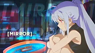 Blxty - Mirror (prod. Elias & Mental)  (lyrics)「AMV」