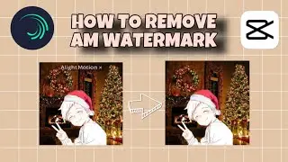 how to REMOVE am watermark *free* | am & capcut tutorial