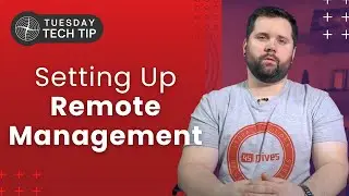 Tech Tip Tuesday - Setting up Remote Management