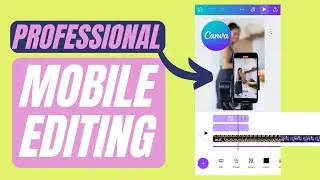 Create Videos on Mobile with Canva inc Element Timing