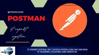 PostMan REST API Testing Tool Interview Questions | Web Service Testing|  IT Expert System, INC
