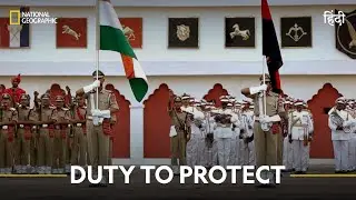 Duty to Protect | BSF: India’s First Line of Defense | हिन्दी | Full Episode | S1 - E1 | Nat Geo