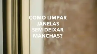 Como limpar janelas sem deixar manchas com UM®? Limpeza com UM® é simples assim!