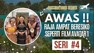 WASPADAI, EXPLOITASI RAJA AMPAT