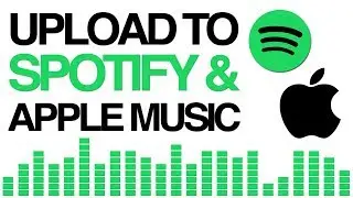 🎧  How To Upload Music To Spotify And Apple Music 🎧