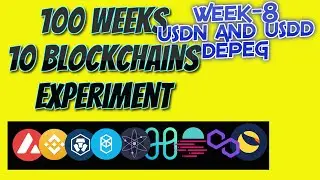 100 Week Crypto-Winter Journey-8 | USDD and USDN Depegging | Tron Falling