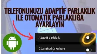 Adaptif Parlaklık Nedir? Nasıl Açılır?