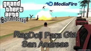 Descargar Físicas Ragdoll Para Gta San Andreas PC 2021