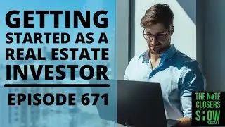 Getting Started as a Real Estate Investor