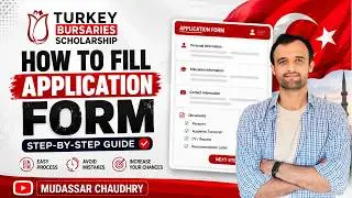 How to fill Turkey Burslari Scholarship Application form 2025 | Step by Step Complete Tutorial