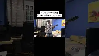 Lisa - Rockstar (guitar cover)