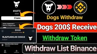 Dogs Claim 200$? || Dogs listing Binance || Dogs New Update || Dogs Withdrew || MemeFi withdraw