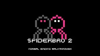 Spiderbro 2 Walkthrough (Normal Ending)
