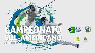 Campeonato Sul-Americano Adulto - Dia 1 (27/09) - CAMAROTE ESGRIMA
