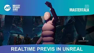 Realtime Previs in Unreal 5 | AIT 3D Mastertalk