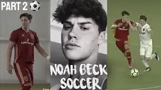NOAH BECK PLAYING SOCCER (PART 2)