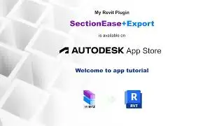 SectionEase+Export Revit Plugin Tutorial