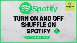 How to Turn off Shuffle on Spotify || Web Solution