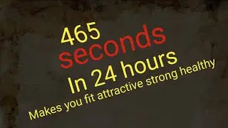 465 seconds make you storng fit healthy by coach adil bin talat 2024