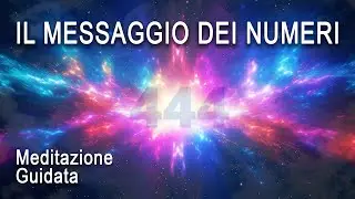 Meditazione Guidata - Il Messaggio dei Numeri