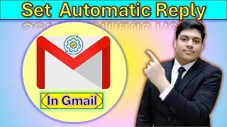 How to Set Automatic Reply in Gmail.| Gmail Automated responses.