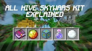 hive skywars KITS explained