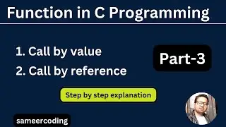 Call by value and Call by reference in c programming | Call by value and Call by reference | hindi
