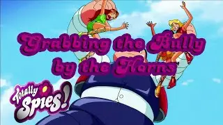 Totally Spies 1440p 60fps Season 6 - Episode 6 (Grabbing the Bully by the Horns)