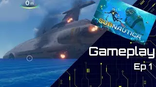 Subnautica Gameplay Ep1