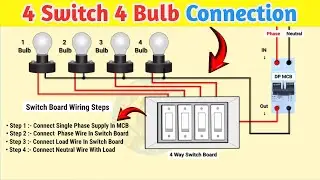 Switch Board Wiring l 4 Switch 4 Bulb Wiring l Electrical Wiring 