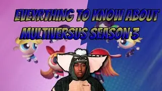 Everything To Know About Multiversus Season 3