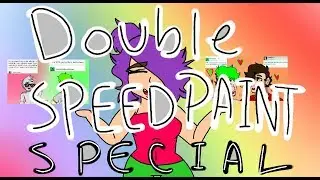Double Speed paint Special //Septiplier\\