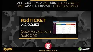RadTICKET - Feito com RadCORE
