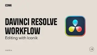 DaVinci Resolve workflow – Editing with Iconik | Iconik Academy: Essentials 20