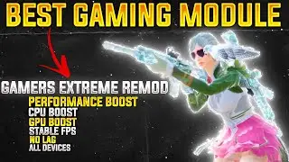 Best Magisk Gaming Module | Gamer's Extreme | Pubg lag fix | Stable FPS |Best Module For PUBG & BGMI