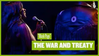 The War and Treaty - 