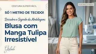 Modelagem Corte e Costura de Blusa com manga Tulipa_ Costura Fácil passo a passo p iniciantes.diy