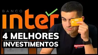 Top 4 Best Investments at Banco Inter | How Much They Yield and How They Work in Practice