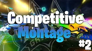 Competitive Montage #2 | Rocket League | LDR Gaming