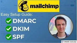 How-To Setup DMARC, DKIM, and SPF with Mailchimp