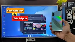 Samsung Dex on Note 10 plus..🔥🔥crazy features..😍